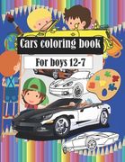 Cars coloring book: Wonderful and beautiful cars, classic cars and police cars for children between the ages of 7 - 8 - 9 - 10 - 11 - 12. (en Inglés)