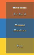 Reasons to Be a Miami Marlins Fan (en Inglés)