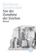 Vor der Zunahme der Zeichen: Roman (en Alemán)