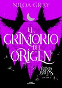 EL GRIMORIO DEL ORIGEN (REINO DE BRUJAS 2) (in Spanish)