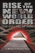 Rise of the new World Order: The Culling of Man: 1 (en Inglés)
