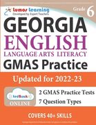 Georgia Milestones Assessment System Test Prep: Grade 6 English Language Arts Literacy (ELA) Practice Workbook and Full-length Online Assessments: GMA (en Inglés)