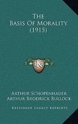 the basis of morality (1915) (en Inglés)