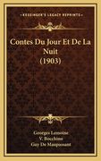 Contes Du Jour Et De La Nuit (1903) (en Francés)