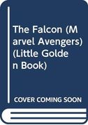 The Falcon (Marvel Avengers) (Little Golden Book) 