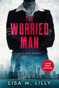 The Worried Man: A Large Print Q.C. Davis Mystery (en Inglés)