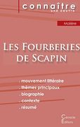 Fiche de Lecture les Fourberies de Scapin de Molière (Analyse Littéraire de Référence et Résumé Complet) (Connaître une Oeuvre) (en Francés)