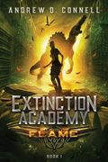 Extinction Academy: Flame (en Inglés)