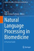 Natural Language Processing in Biomedicine: A Practical Guide (en Inglés)