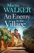 An Enemy in the Village (The Dordogne Mysteries)
