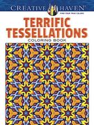 Creative Haven Terrific Tessellations Coloring Book (Creative Haven Coloring Books) 
