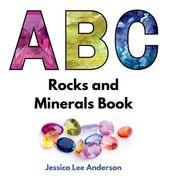 ABC Rocks and Minerals Book (en Inglés)