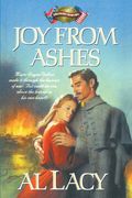 Joy From Ashes: Fredericksburg (Battles of Destiny) (en Inglés)