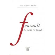 Foucault. El Nudo en la red