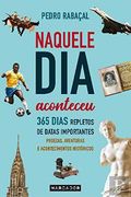 Naquele dia Aconteceu (en Portugués)