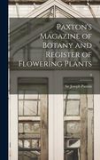 Paxton's Magazine of Botany and Register of Flowering Plants; 9