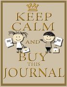 Keep Calm and Buy This Journal (en Inglés)