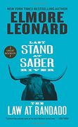 Last Stand at Saber River and the law at Randado: Two Classic Westerns (en Inglés)