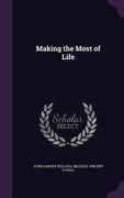 Making the Most of Life (en Inglés)