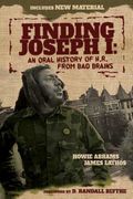 Finding Joseph i: An Oral History of H. R. From bad Brains
