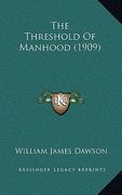 the threshold of manhood (1909)