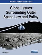 Global Issues Surrounding Outer Space law and Policy (en Inglés)