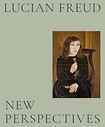 Lucian Freud: New Perspectives (en Inglés)