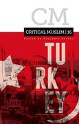 Critical Muslim 16: Turkey (en Inglés)