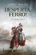 Desperta, Ferro! La Reina Sola (en Catalán)