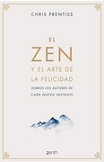 El zen y el Arte de la Felicidad