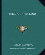 paris and holland (en Inglés)