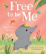 Free to be me!