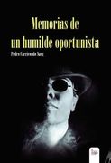 Memorias de un Humilde Oportunista