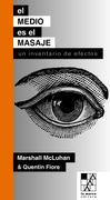 El medio es el masaje. Un inventario de efectos