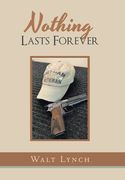 Nothing Lasts Forever (en Inglés)
