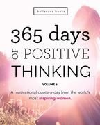 365 Days of Positive Thinking: Volume 2 (en Inglés)
