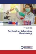 Textbook of Laboratory Microbiology (en Inglés)