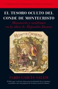 El Tesoro Oculto del Conde de Montecristo. Masonería y Ocultismo en la Obra de Alejandro Dumas (Enigma)