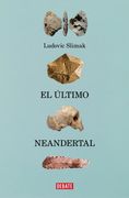 ULTIMO NEANDERTAL, EL (en Castellano)
