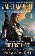 The Lost Fleet: Beyond the Frontier: Dreadnaught (en Inglés)