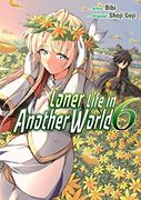Loner Life in Another World Vol. 6 (Manga) (en Inglés)