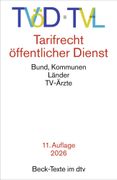 TVD / TV-L: Tarifrecht ffentlicher Dienst. Bund, Kommunen, Lnder, TV-rzte. Textausgabe. Rechtsstand: Oktober 2025 (en Alemán)
