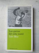 GARRAS DEL NINO INUTIL, LAS (Spanish Edition)