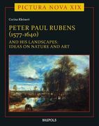 Peter Paul Rubens (1577-1640) and His Landscapes: Ideas on Nature and Art (en Inglés)