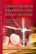 Current Trends in Periodontics and Implant Dentistry (Dental Science, Materials and Technology) (en Inglés)