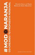 Modo Naranja. Co-Creando tu Propuesta Personal