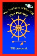 the proving: the zambinos of blue hill (en Inglés)