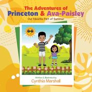The Adventures of Princeton & Ava-Paisley: Our Favorite Part of Summer