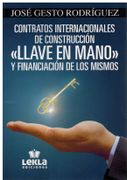 Contratos Internacionales de Construccion (Llave en Mano) y Financiacion de los Mismos