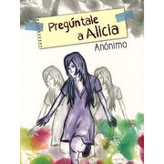 Pregúntale a Alicia
